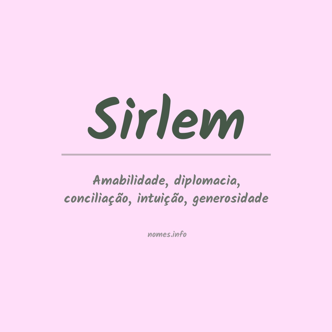 Significado do nome Sirlem