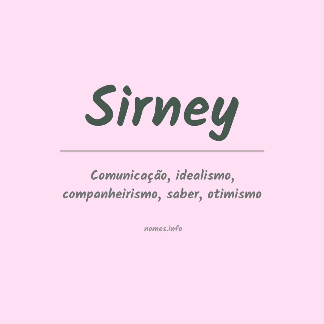 Significado do nome Sirney