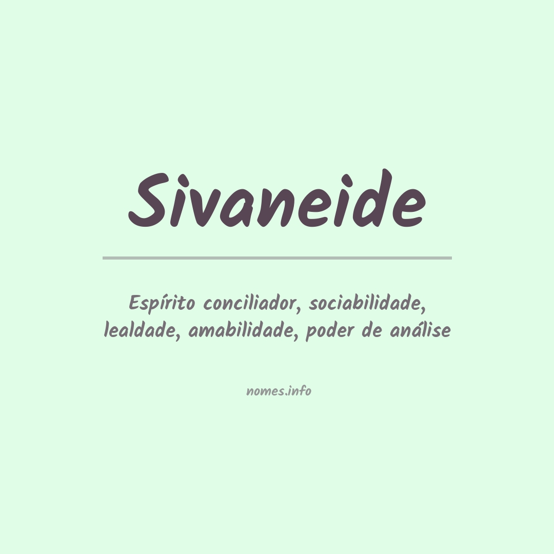 Significado do nome Sivaneide