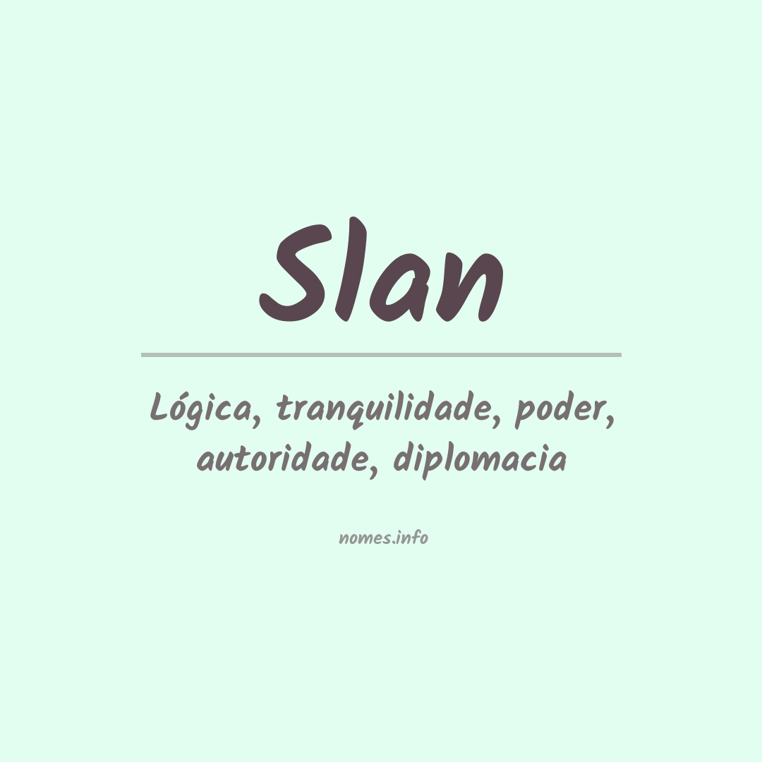 Significado do nome Slan