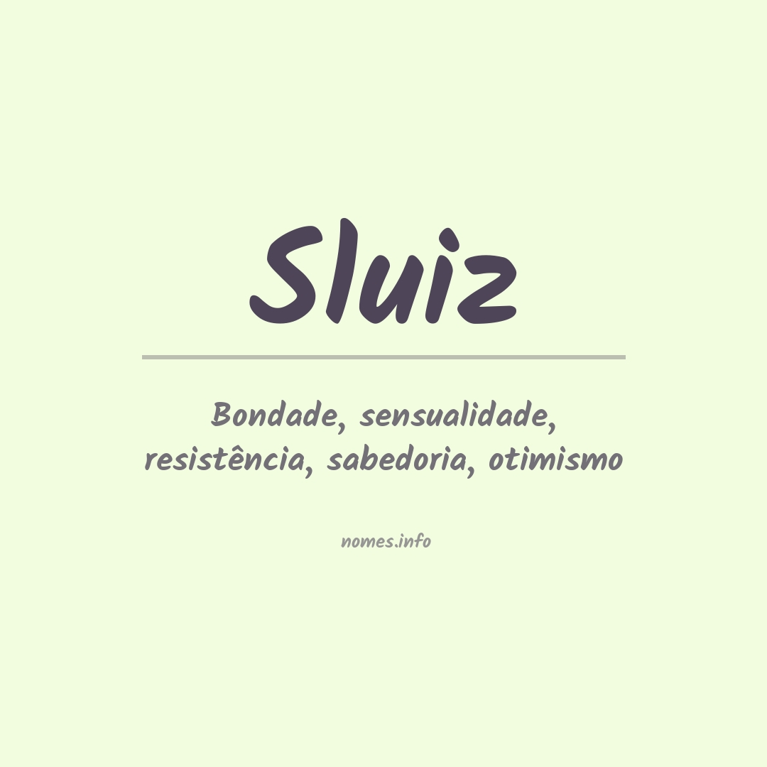 Significado do nome Sluiz