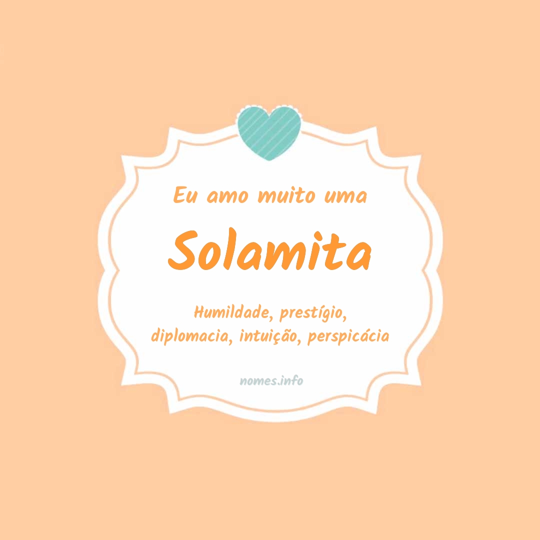 Eu amo muito Solamita