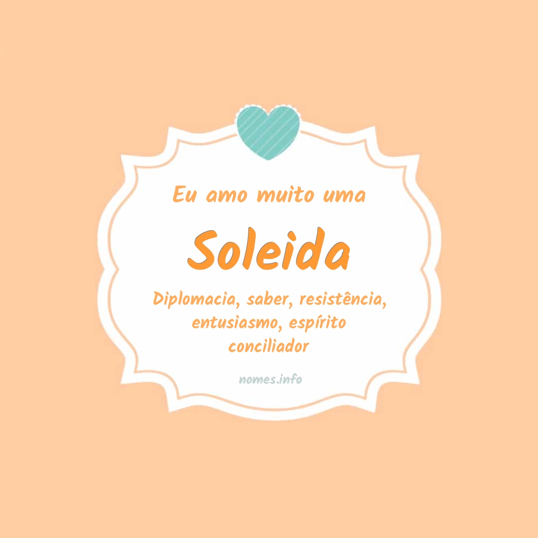 Eu amo muito Soleida