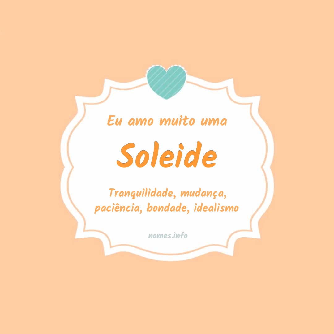Eu amo muito Soleide