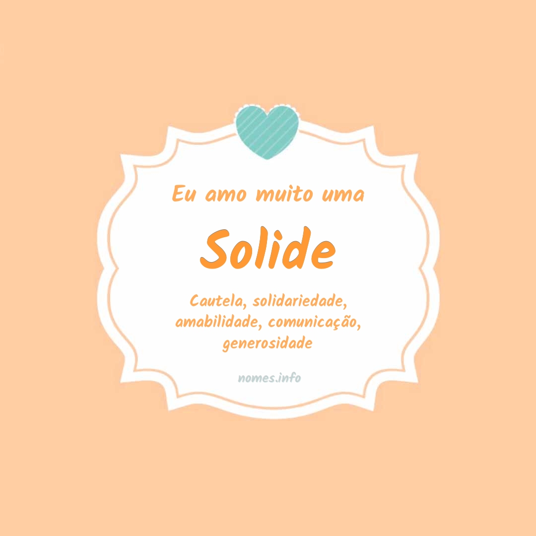 Eu amo muito Solide