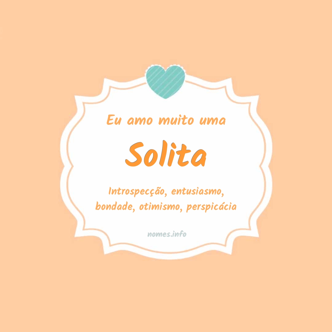 Eu amo muito Solita