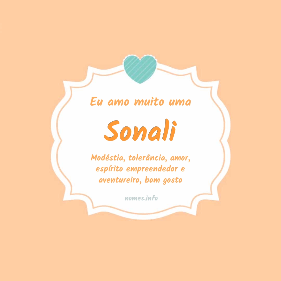 Eu amo muito Sonali