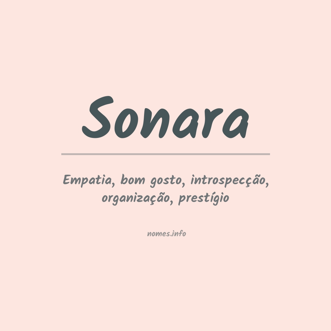 Significado do nome Sonara