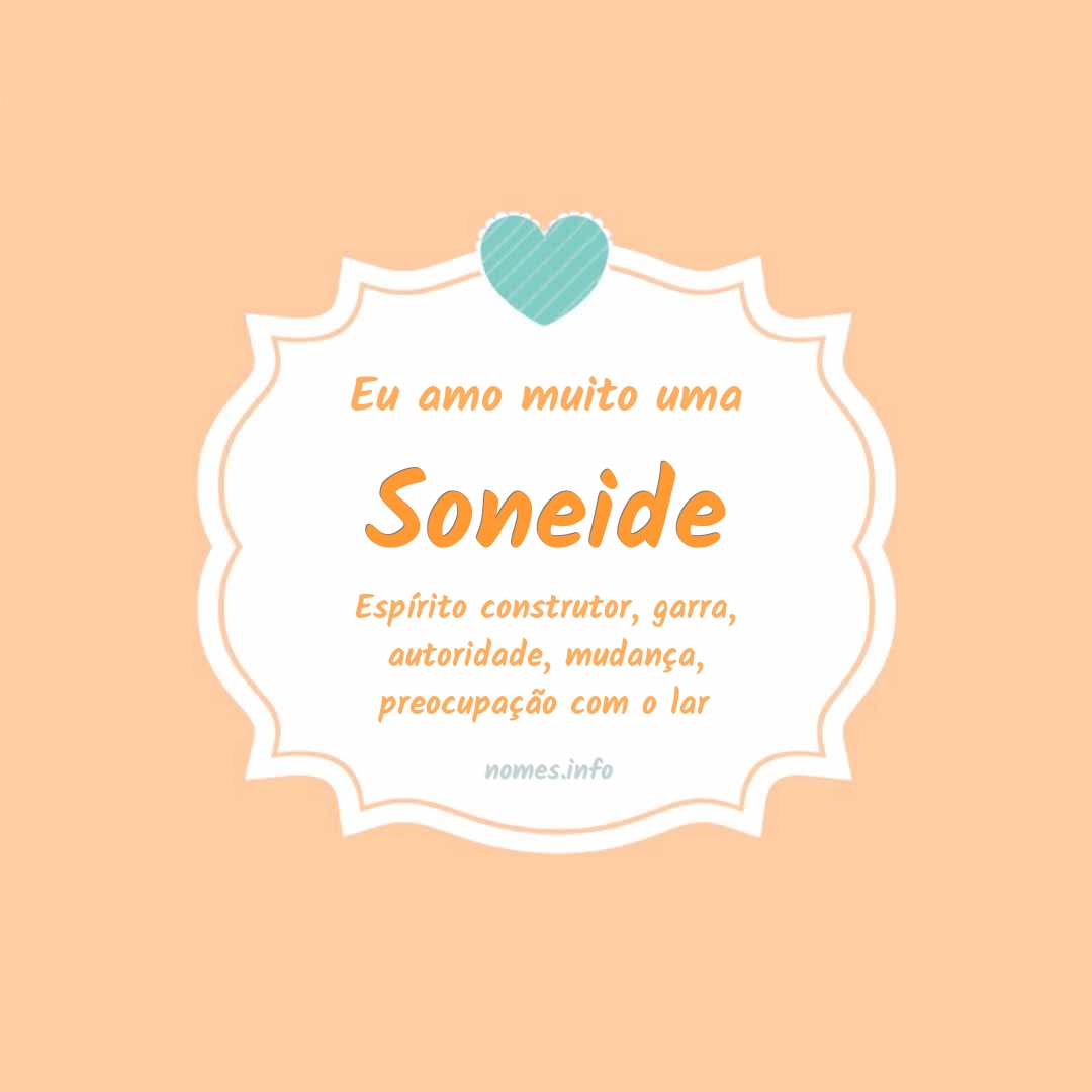 Eu amo muito Soneide