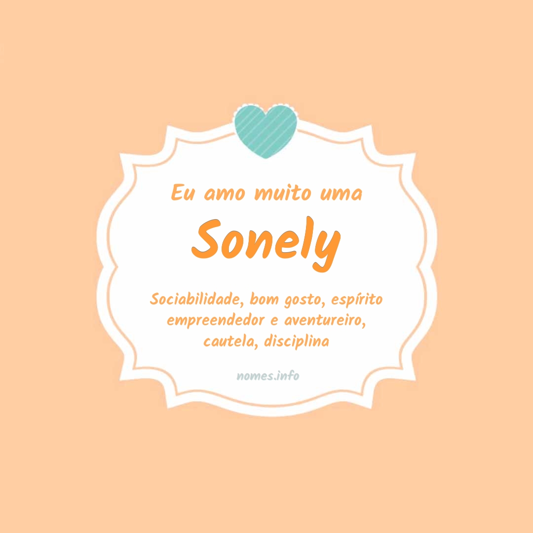 Eu amo muito Sonely