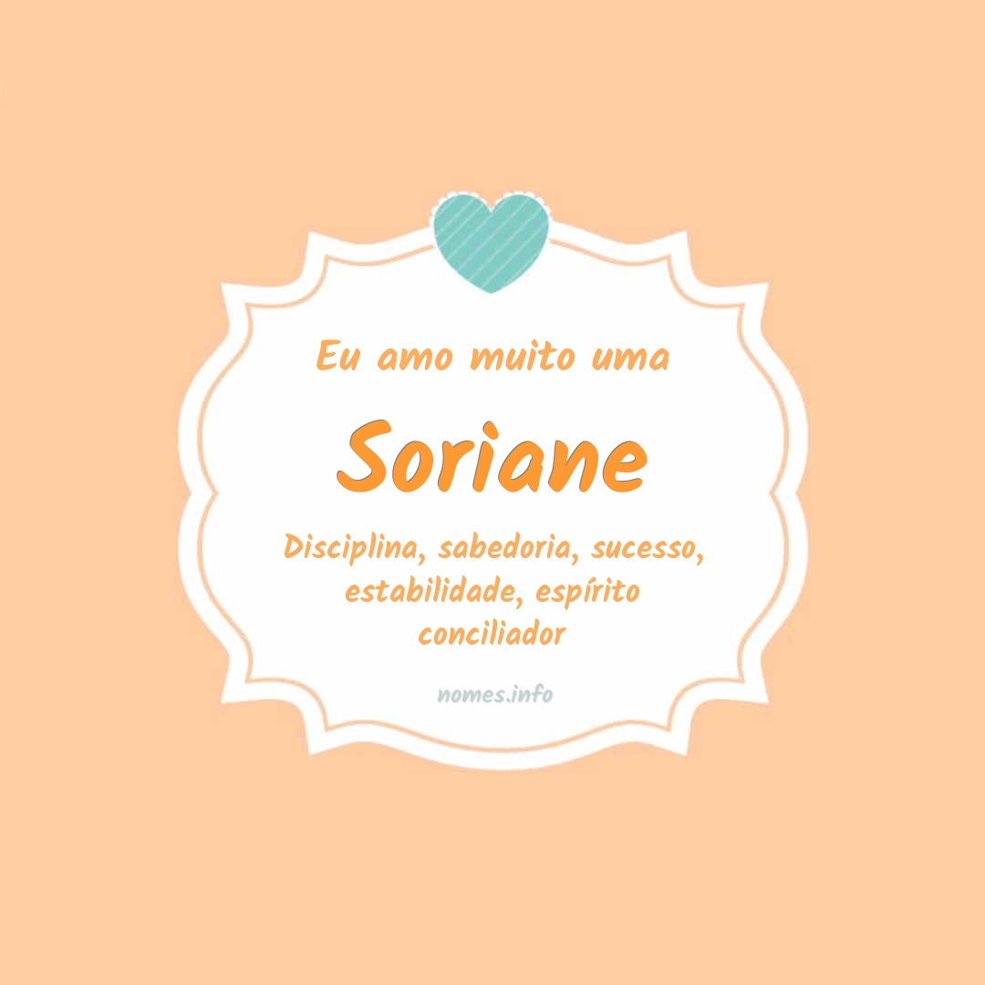Eu amo muito Soriane
