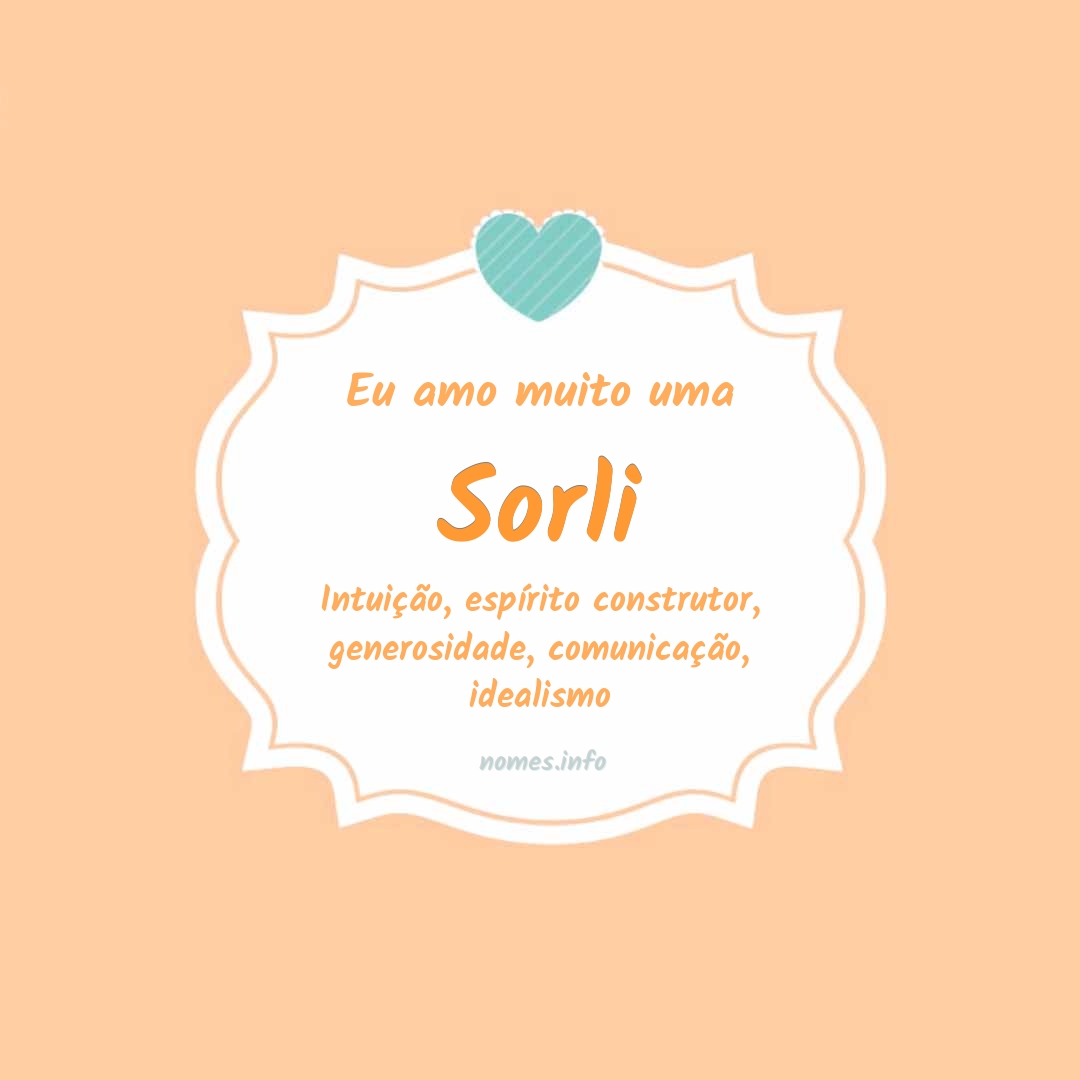 Eu amo muito Sorli