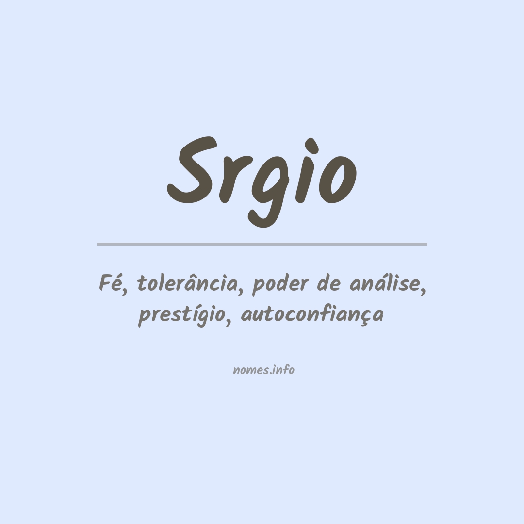 Significado do nome Srgio