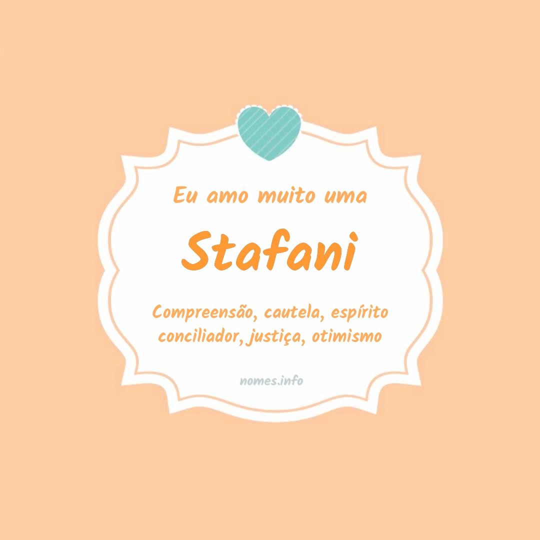Eu amo muito Stafani