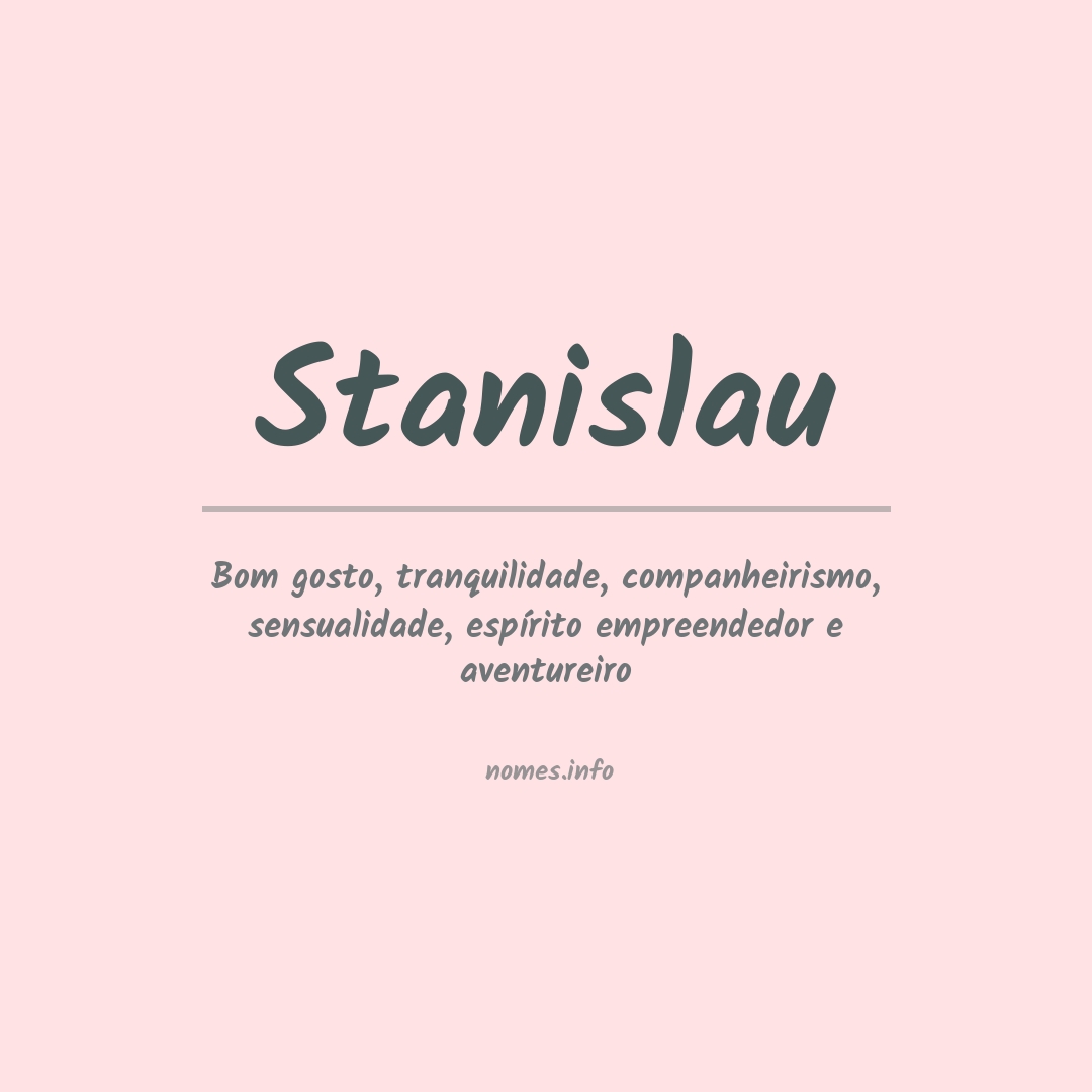 Significado do nome Stanislau