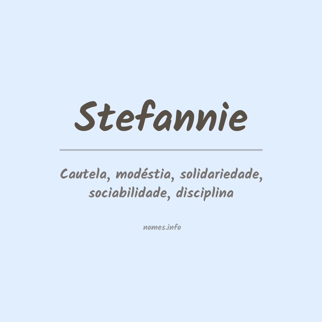 Significado do nome Stefannie