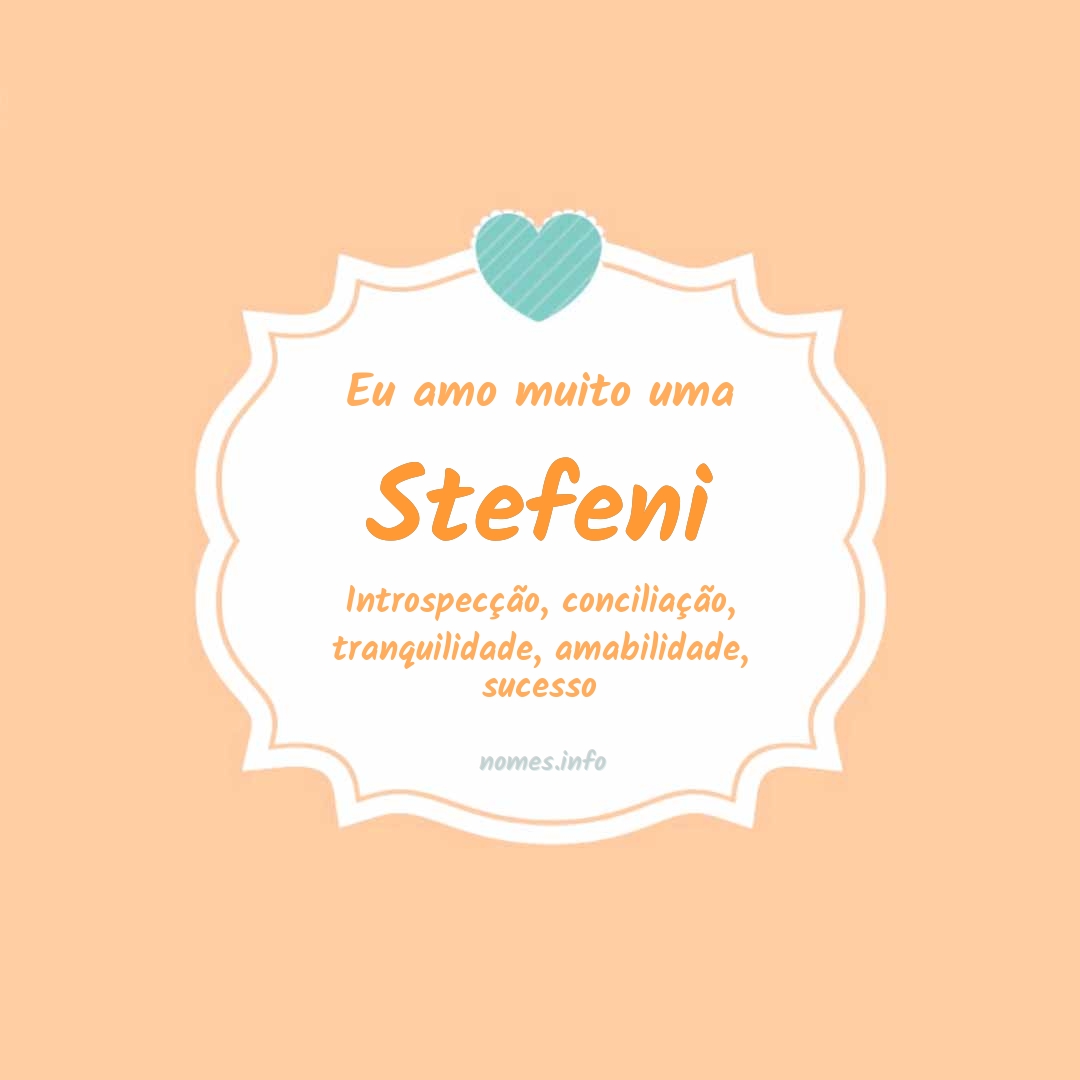 Eu amo muito Stefeni