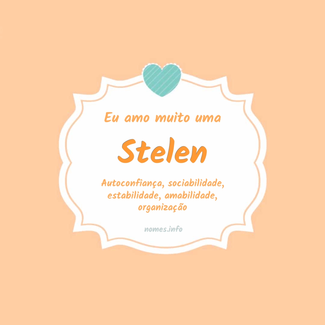 Eu amo muito Stelen