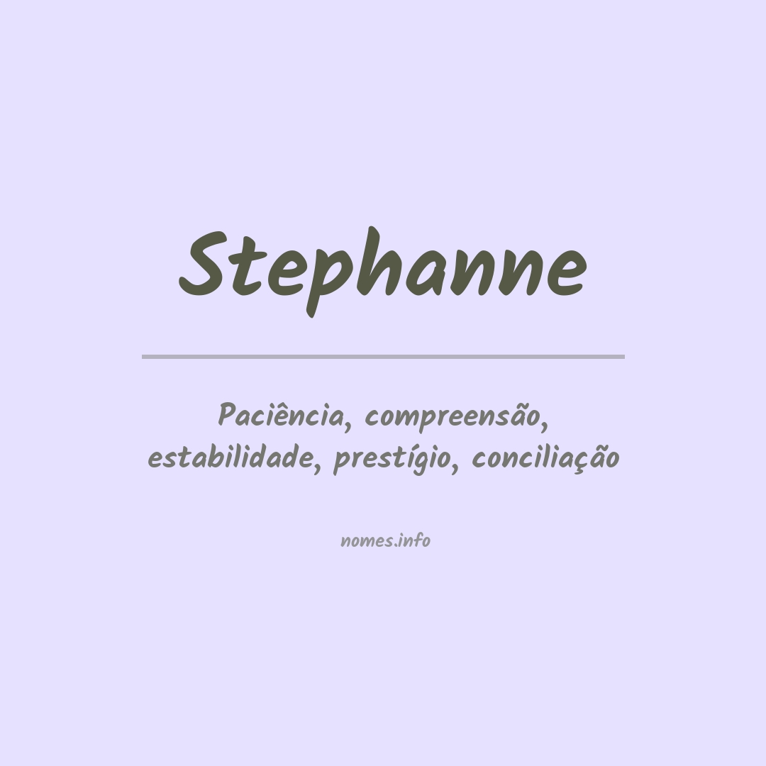 Significado do nome Stephanne