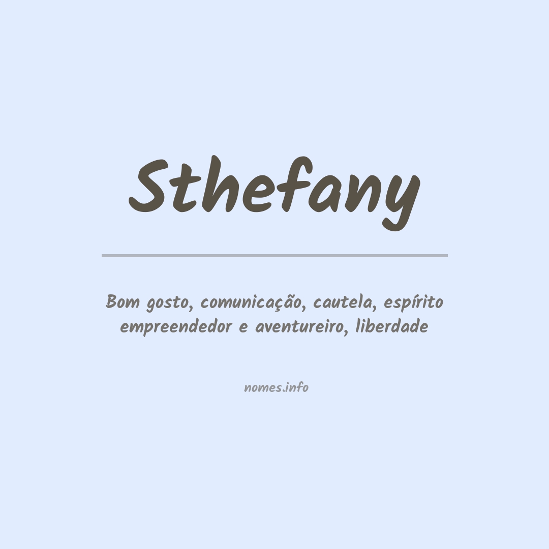 Significado do nome Sthefany