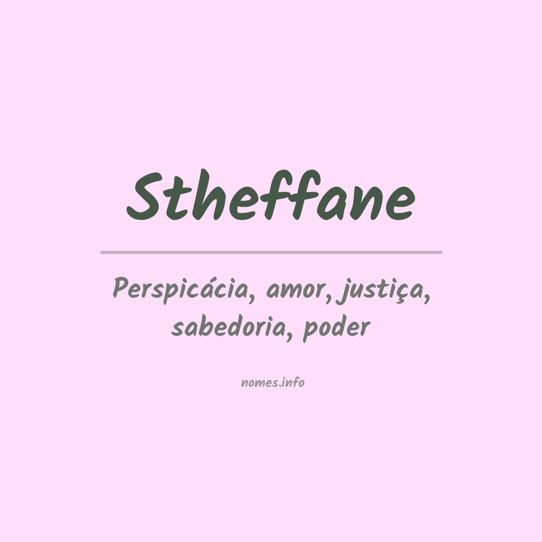 Significado do nome Stheffane