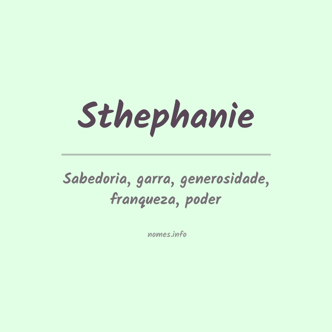 Significado do nome Sthephanie