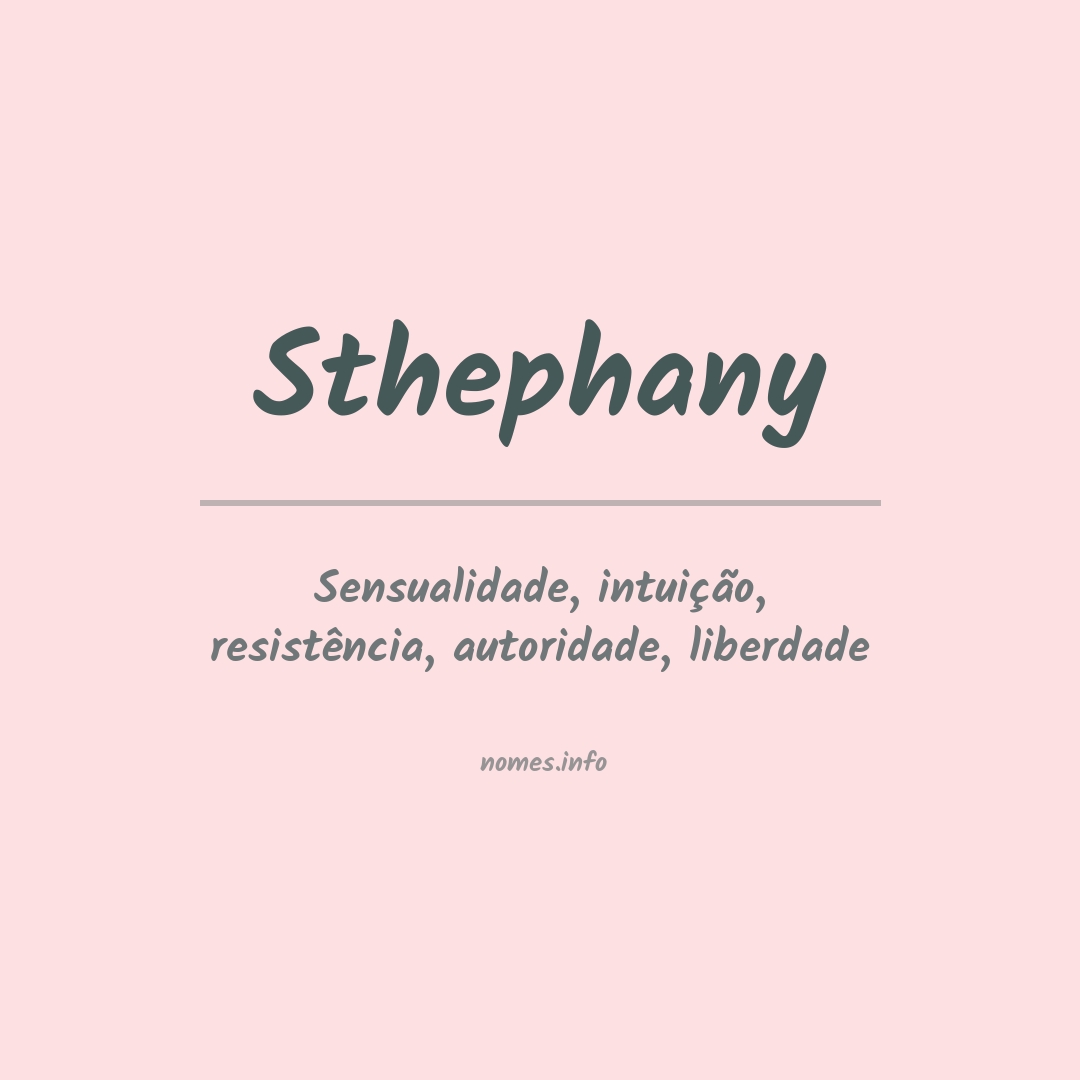 Significado do nome Sthephany