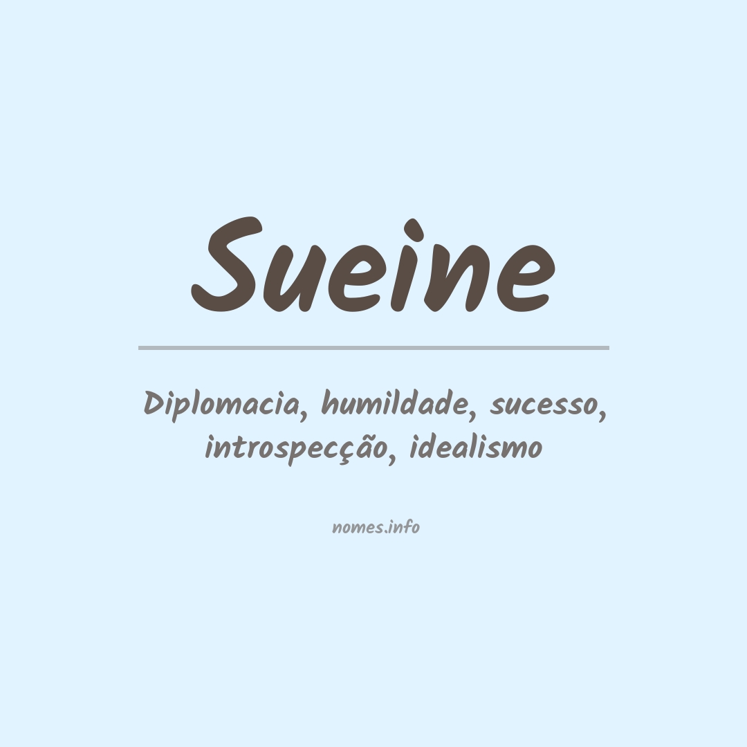 Significado do nome Sueine