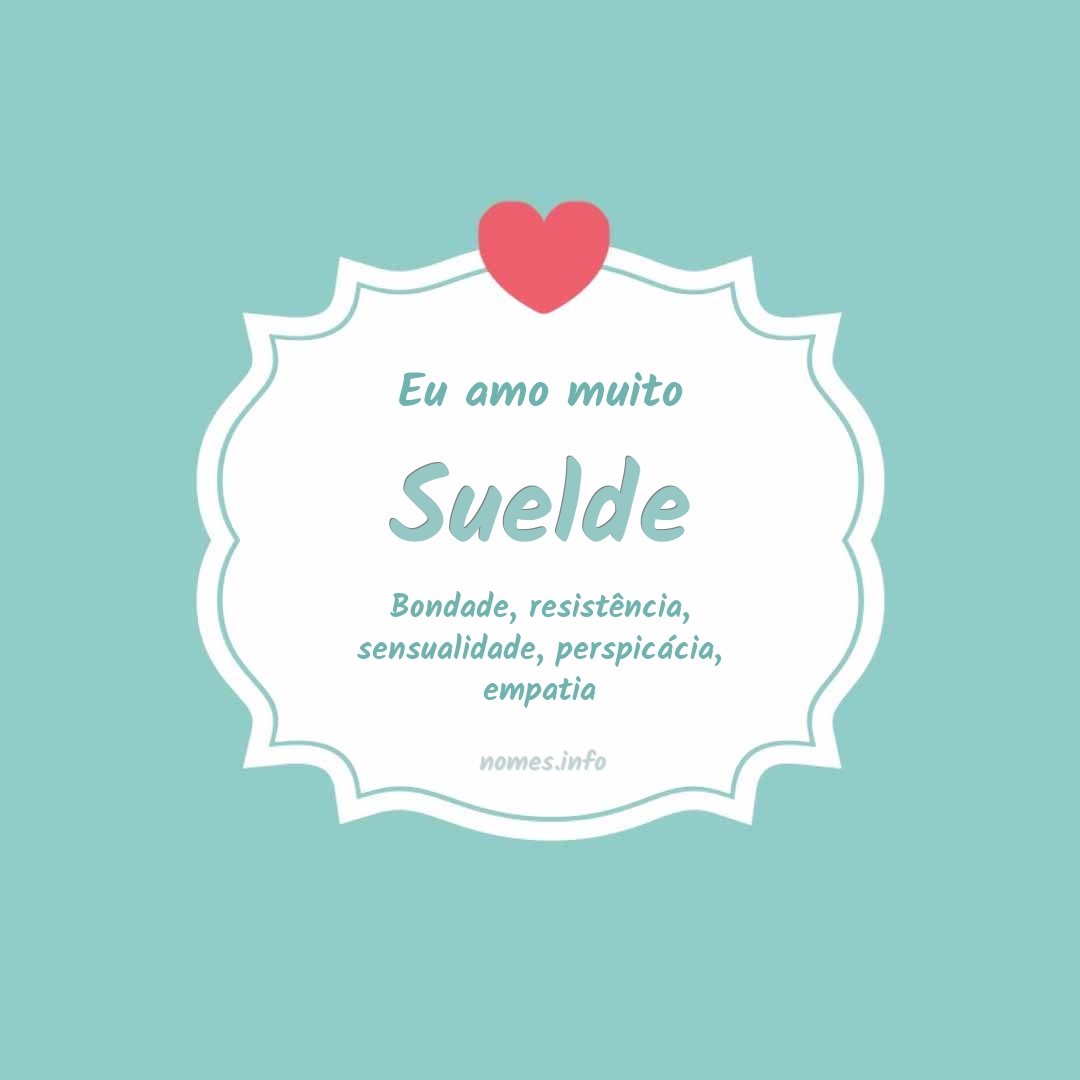 Eu amo muito Suelde
