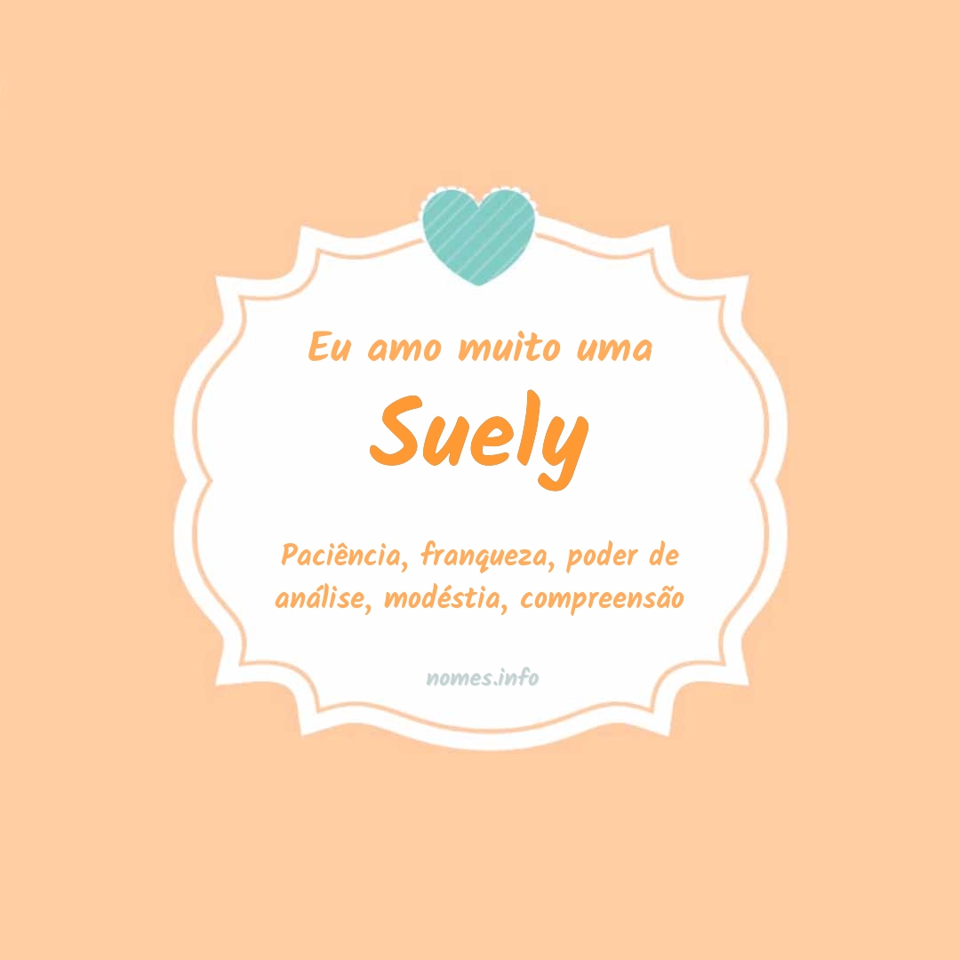 Eu amo muito Suely
