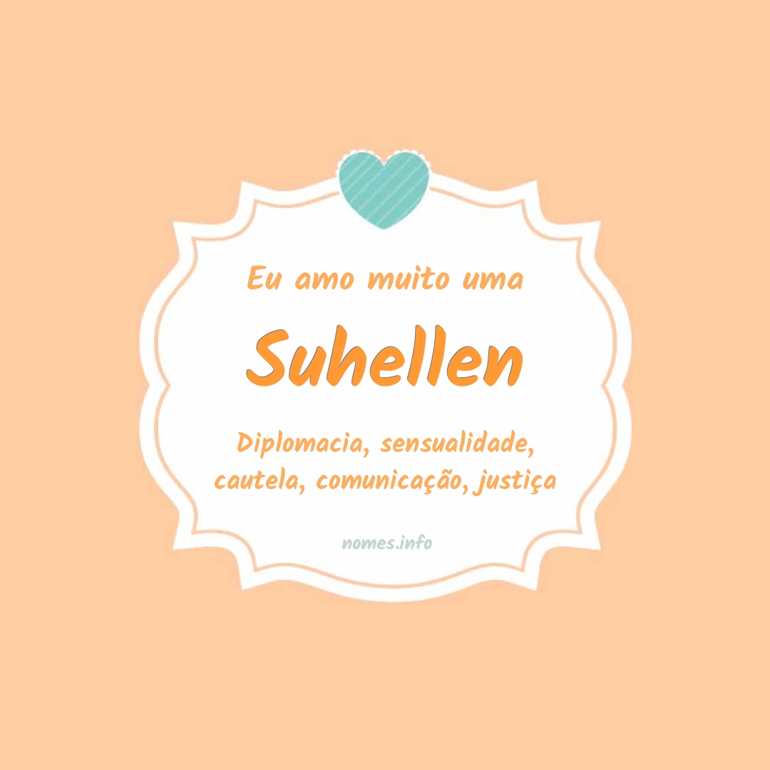 Eu amo muito Suhellen