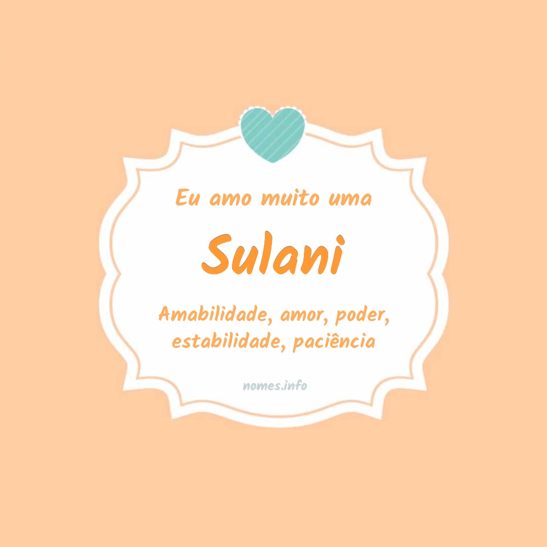 Eu amo muito Sulani