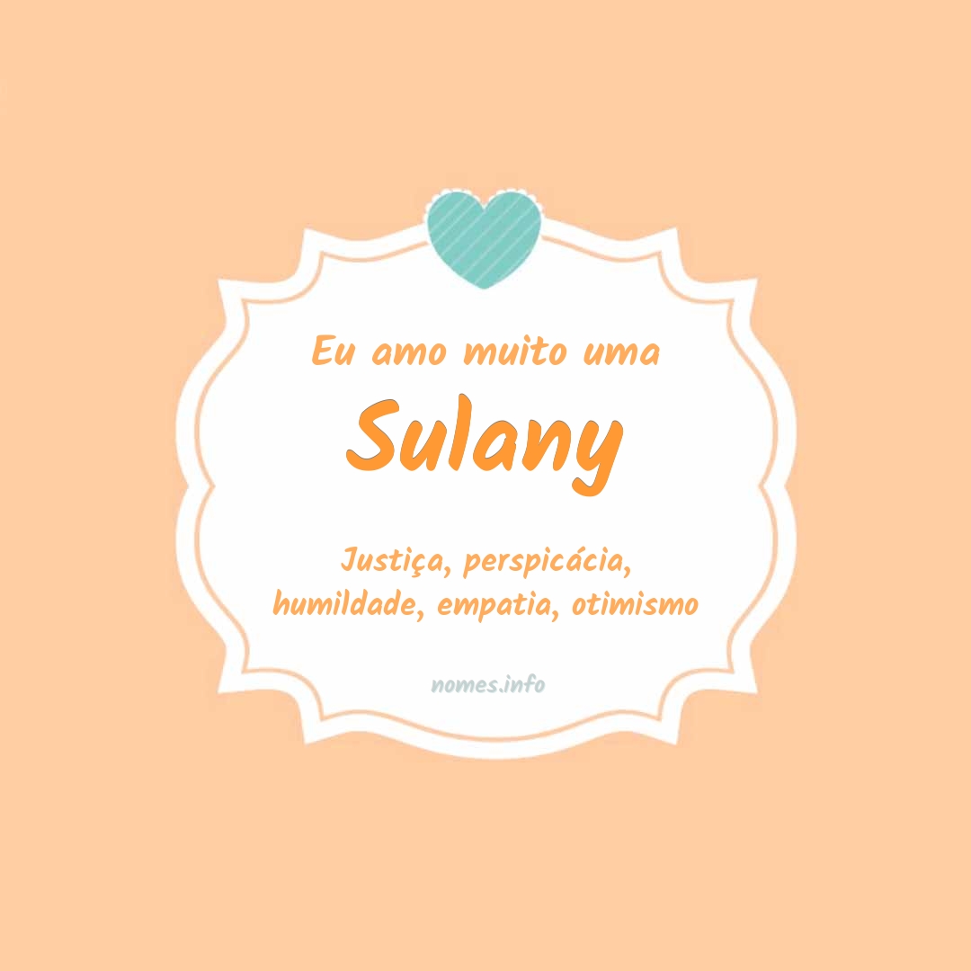 Eu amo muito Sulany