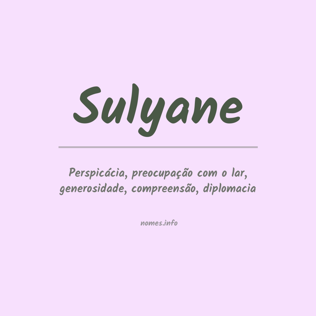 Significado do nome Sulyane