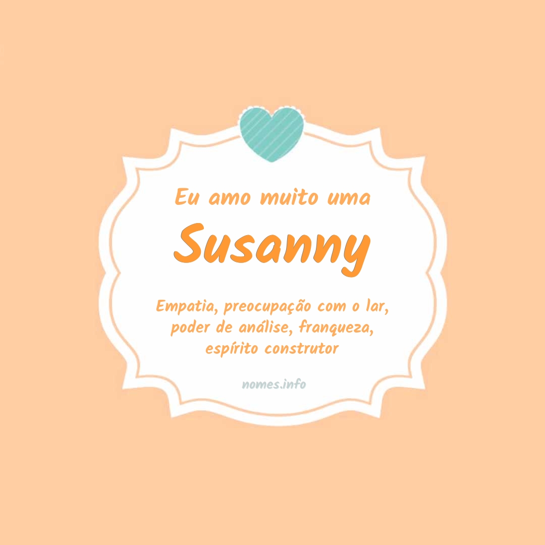 Eu amo muito Susanny