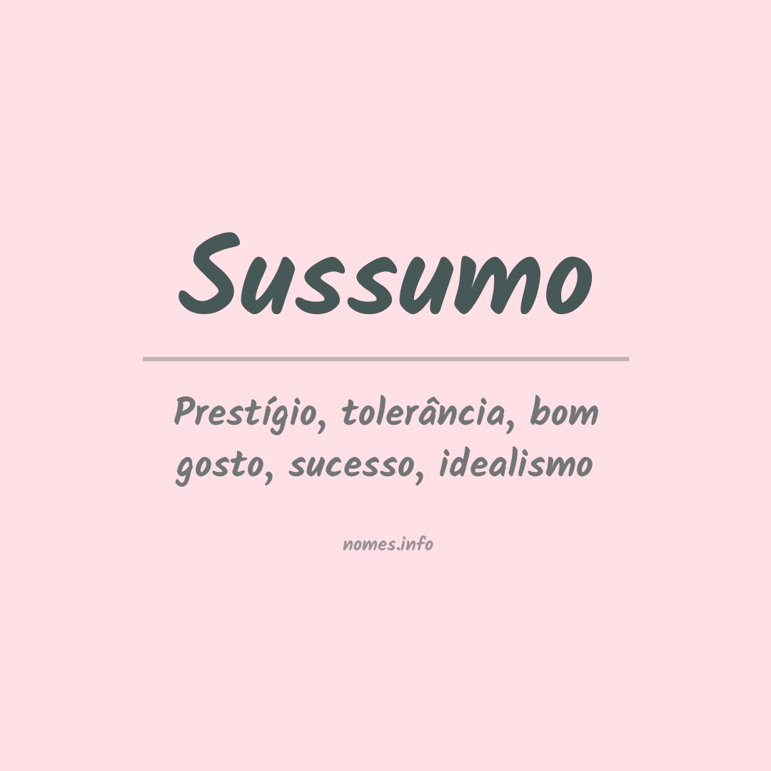 Significado do nome Sussumo