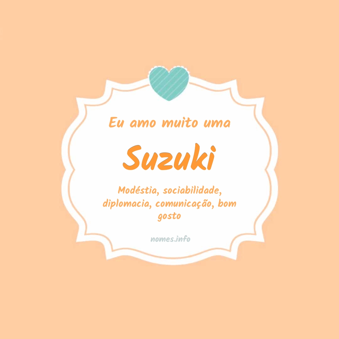 Eu amo muito Suzuki