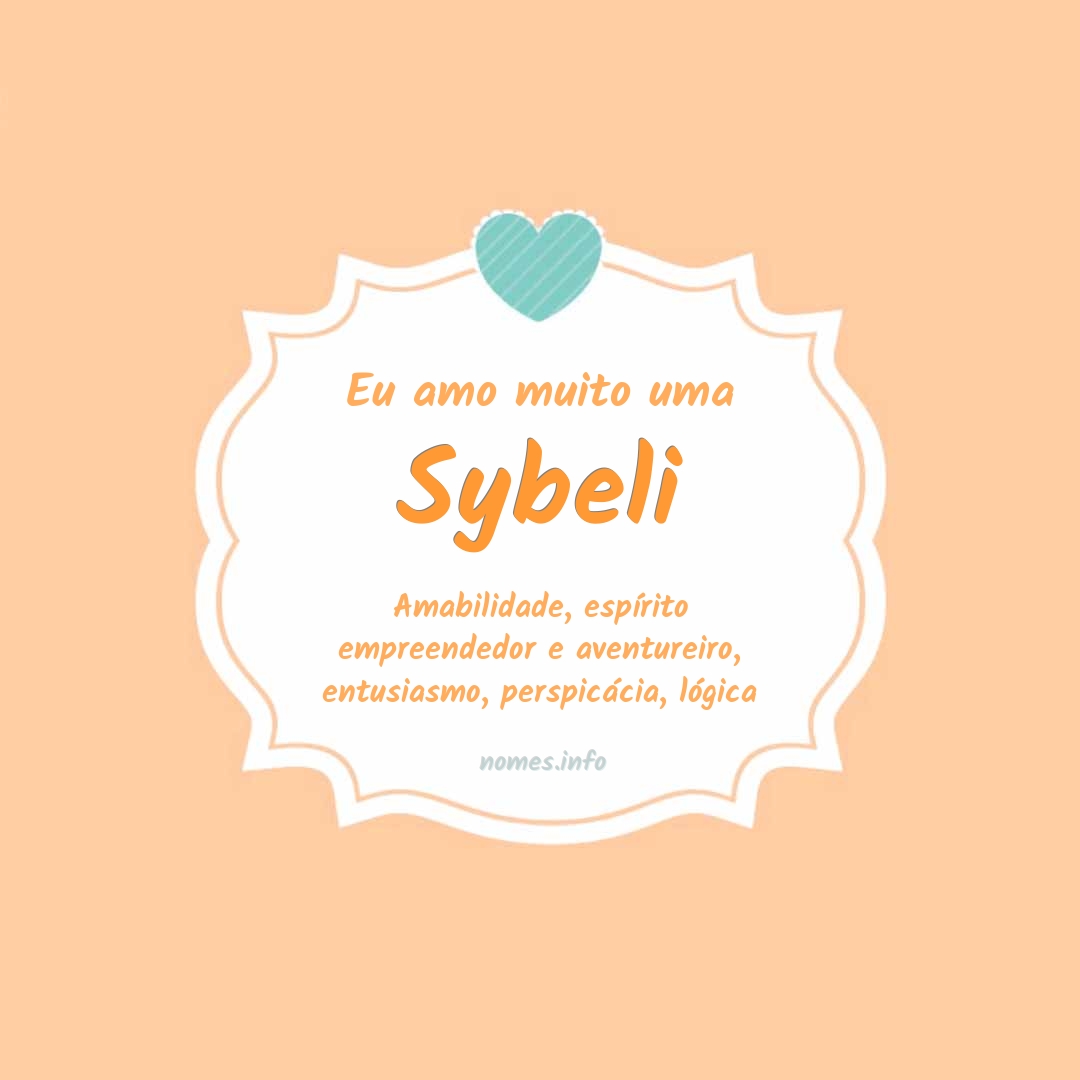 Eu amo muito Sybeli