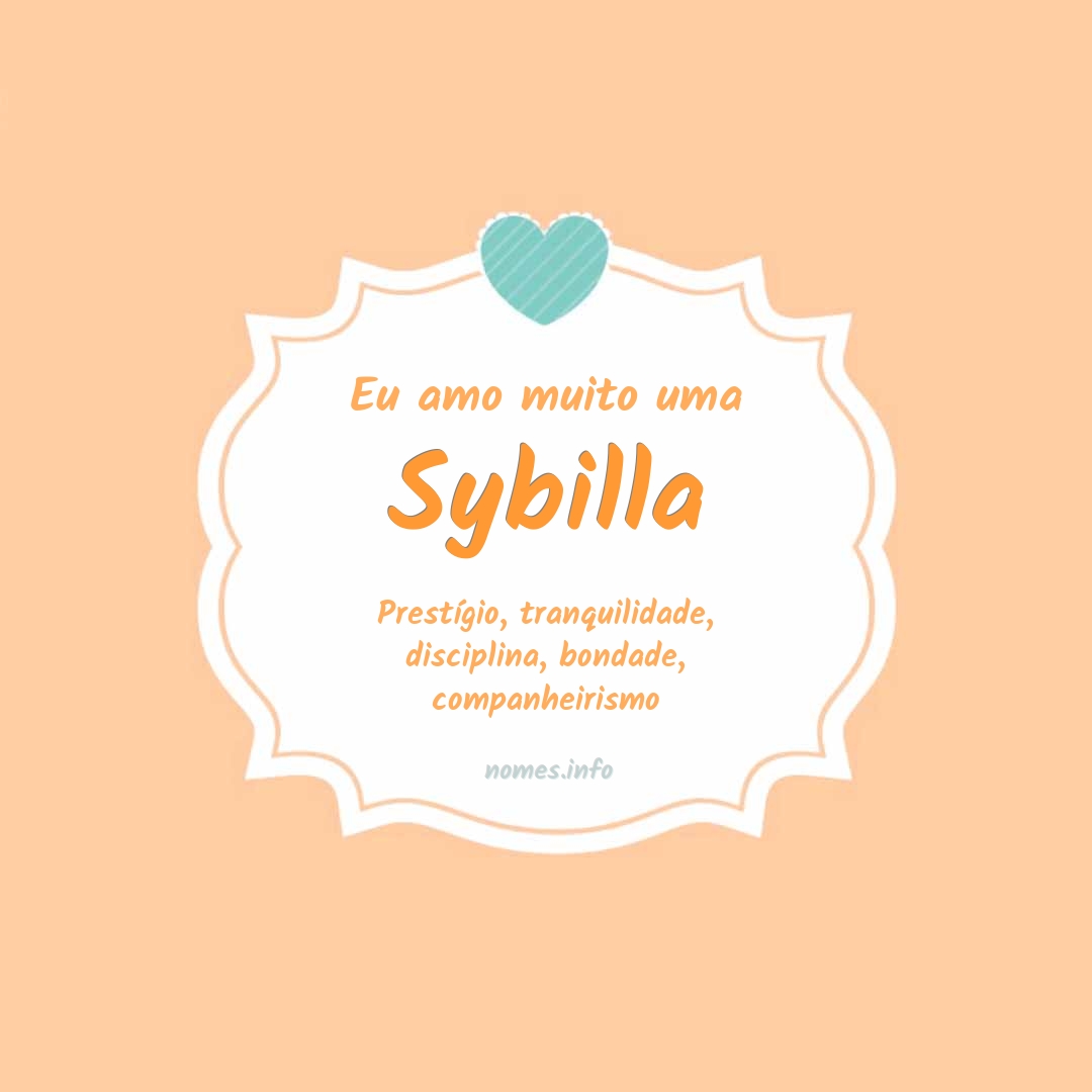 Eu amo muito Sybilla