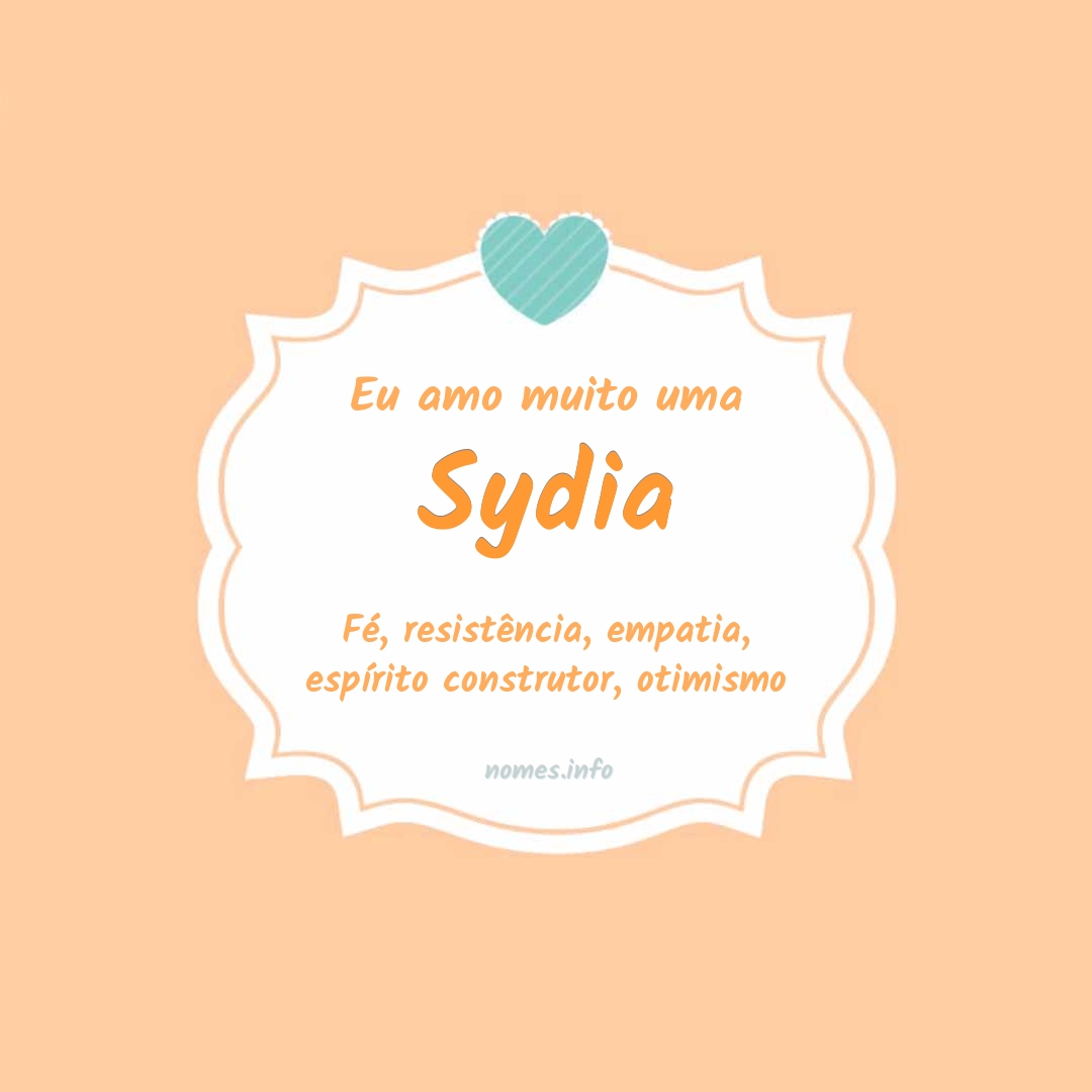 Eu amo muito Sydia