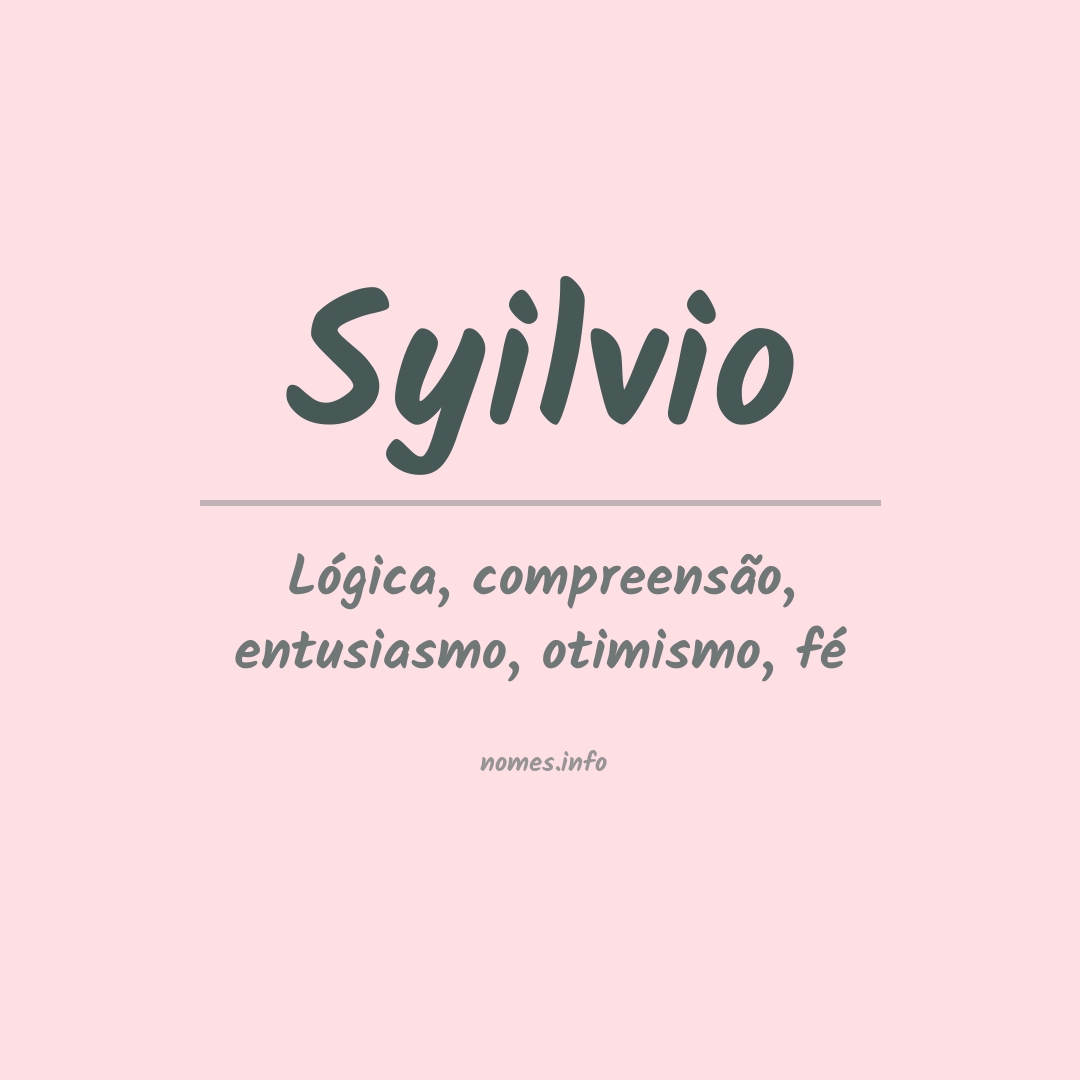 Significado do nome Syilvio