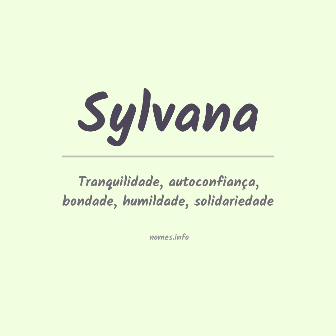 Significado do nome Sylvana