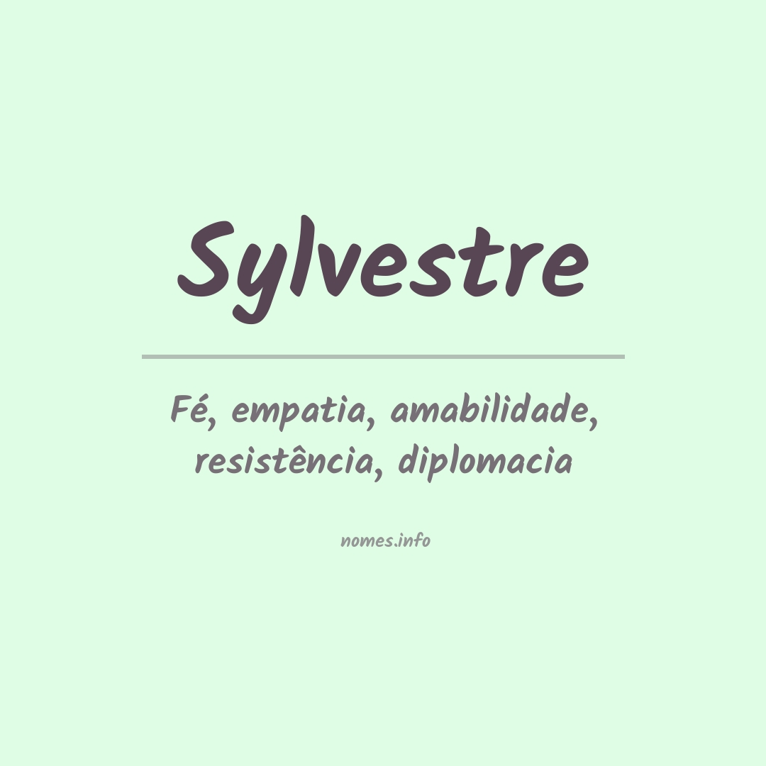 Significado do nome Sylvestre