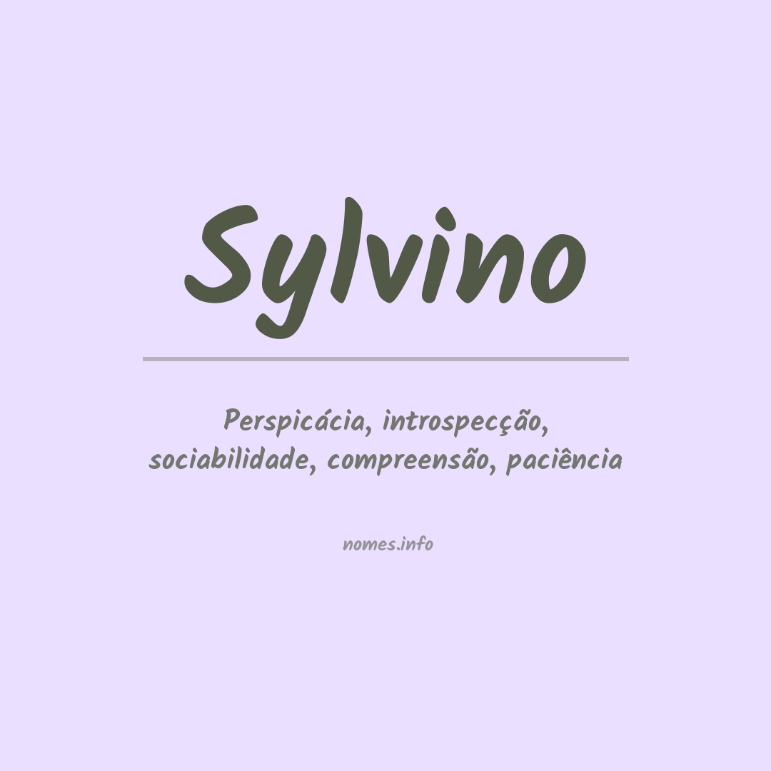 Significado do nome Sylvino