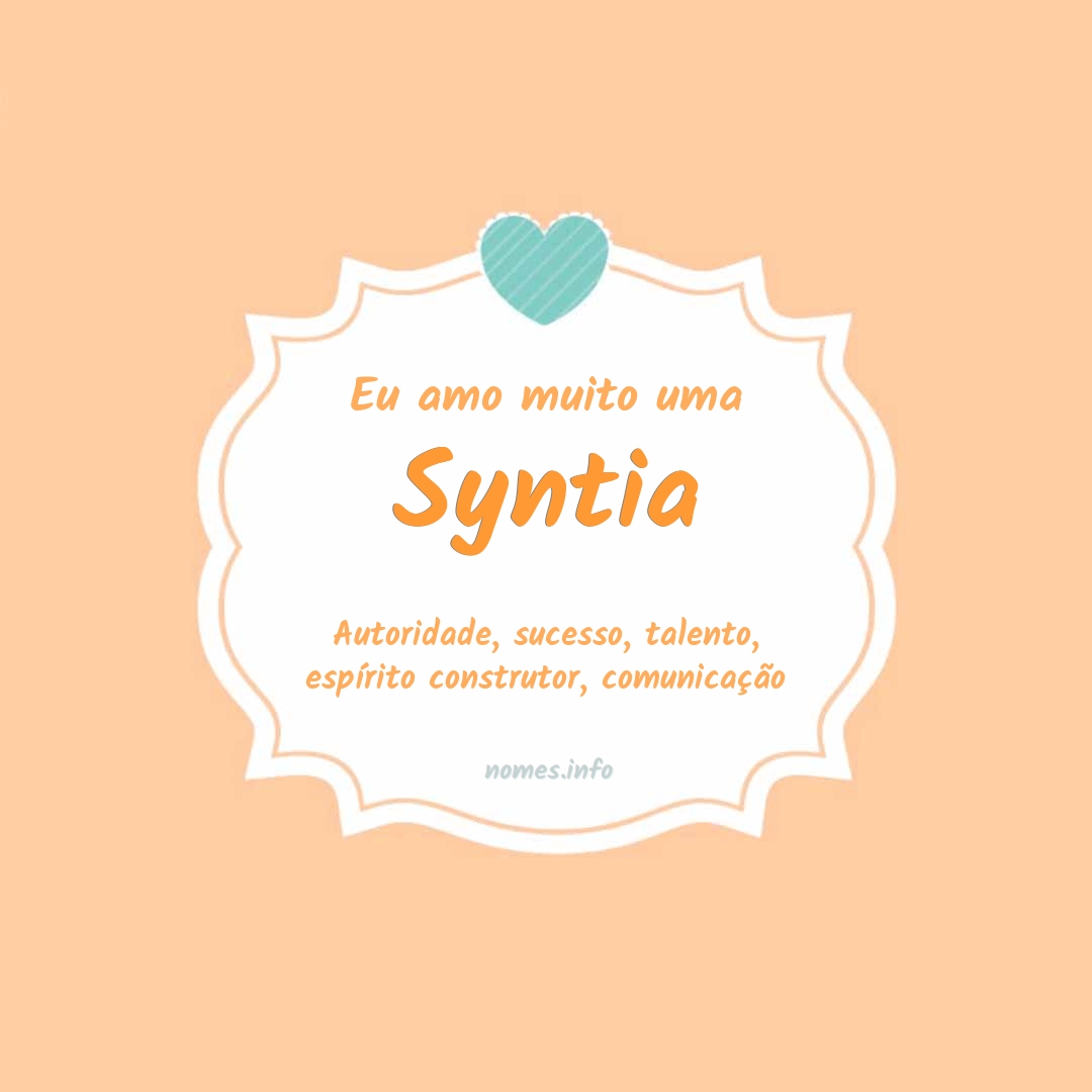 Eu amo muito Syntia