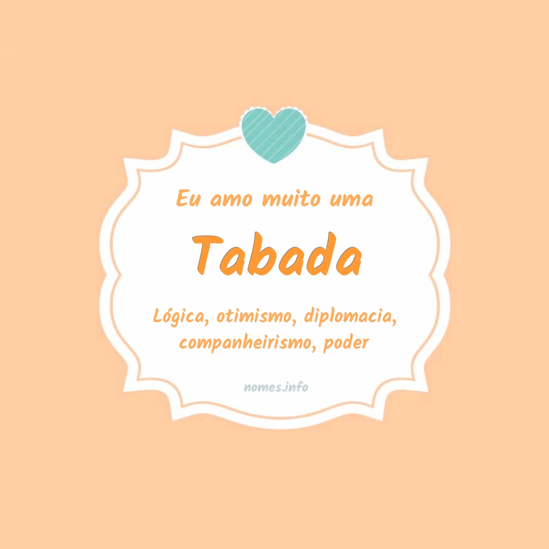 Eu amo muito Tabada