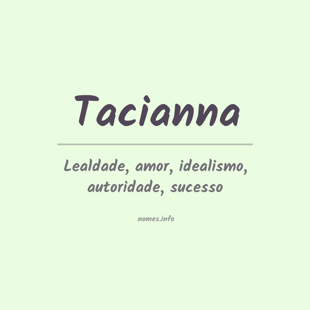 Significado do nome Tacianna