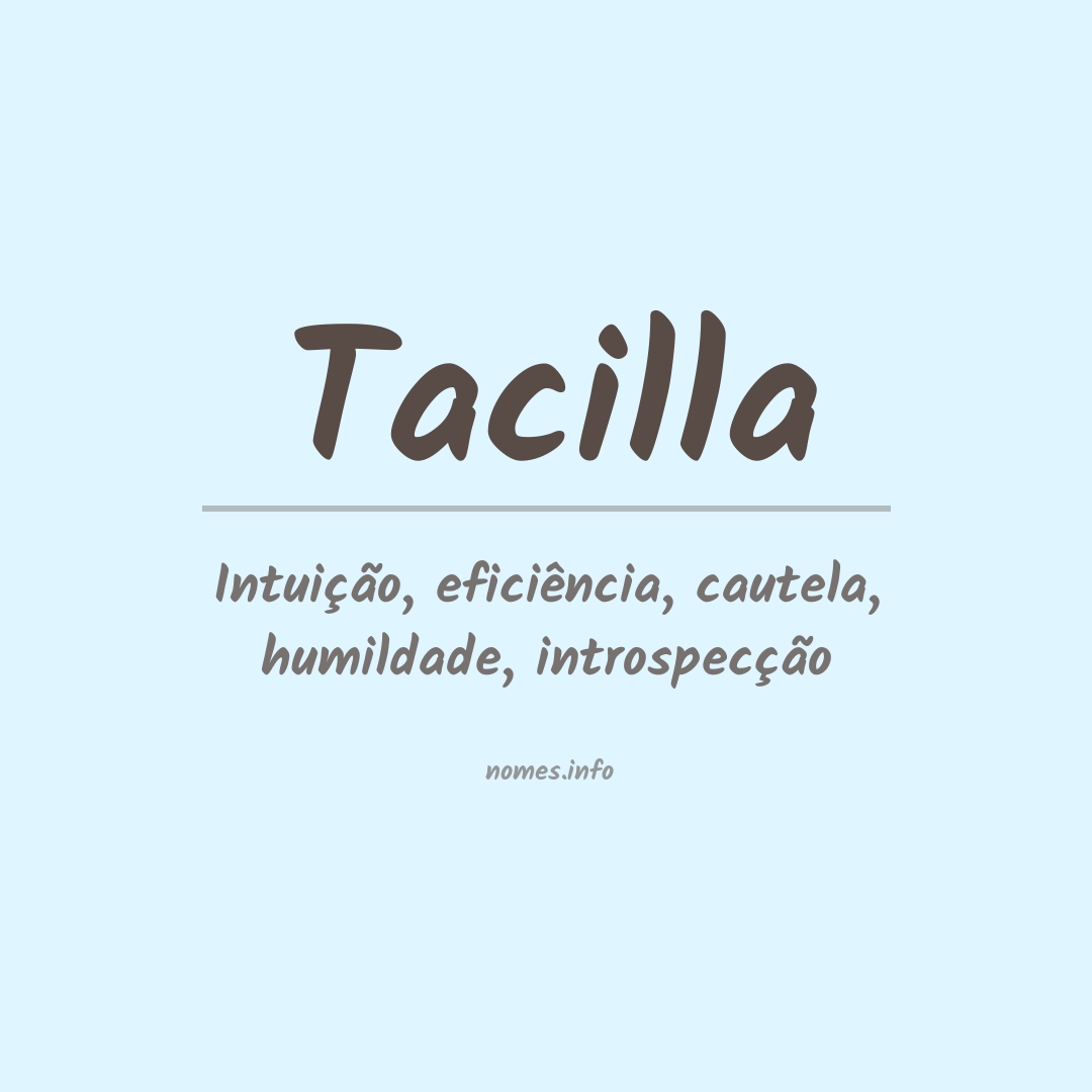 Significado do nome Tacilla