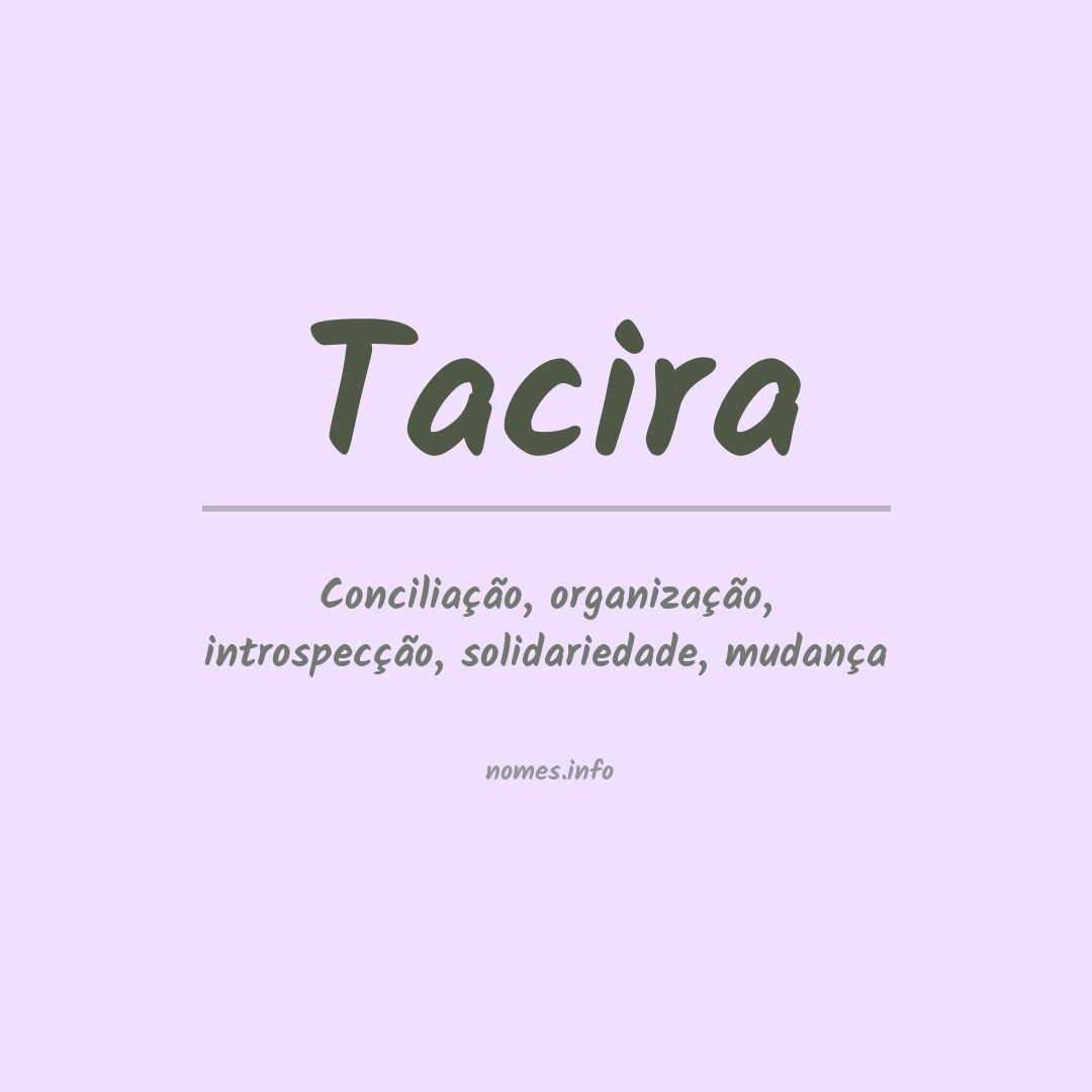 Significado do nome Tacira