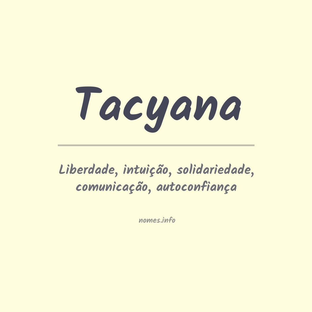 Significado do nome Tacyana